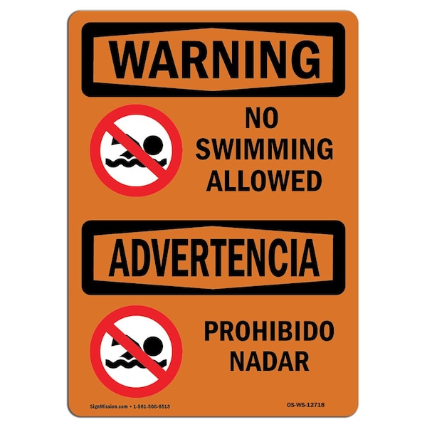 Safety Sign, OSHA WARNING, 7" Height, Aluminum, No Swimming Allowed Bilingual, Landscape